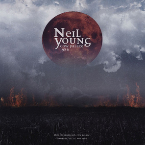 Neil Young / Cow Palace 1986 (3LP)