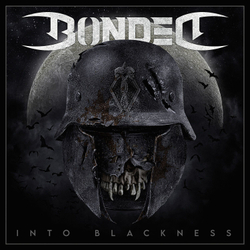 BONDED - Into Blackness LP, thrash metal, чёрный винил
