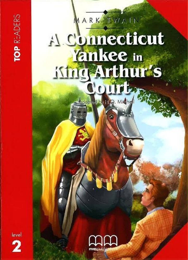 A Connecticut Yankee in King Arthur&#39;s Court Student&#39;s Book Pack (Incl. Glossary + CD)