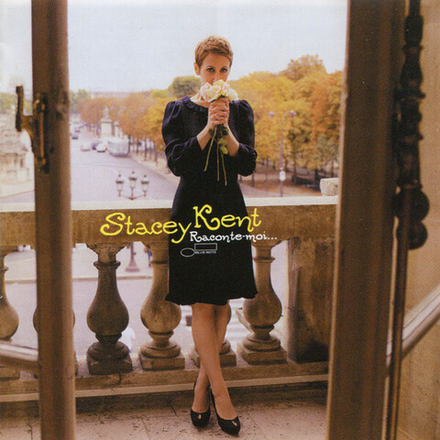 CD: Stacey Kent — «Raconte-Moi...» (2010)