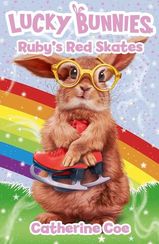 Ruby's Red Skates - Lucky Bunnies