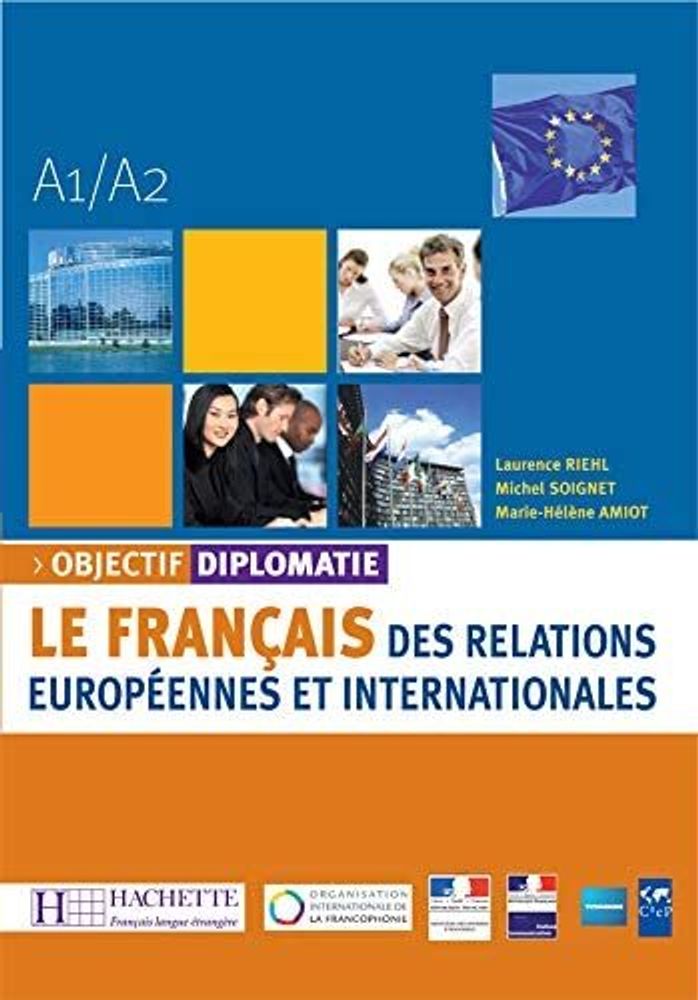 Objectif Diplomatie Niveau 1 Livre de l&#39;eleve