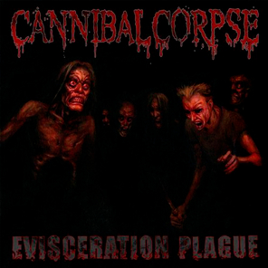Cannibal Corpse / Evisceration Plague (RU)(CD)
