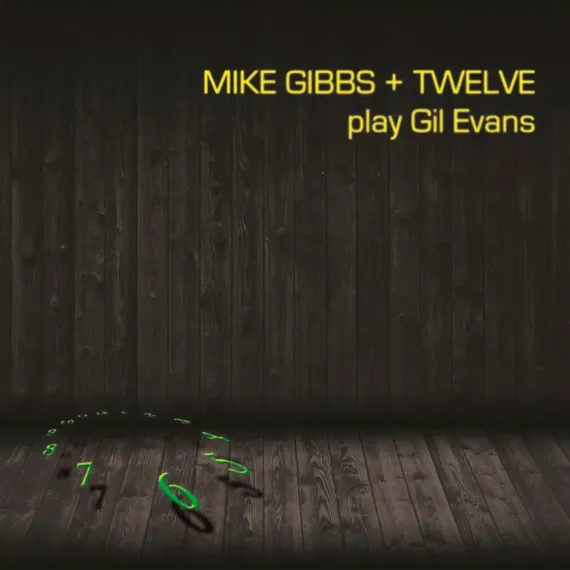 Mike Gibbs + Twelve - Play Gil Evans 2LP