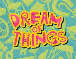 Dream of Things (для ПК, цифровой код доступа)