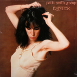 Patti Smith Group / Easter (LP)