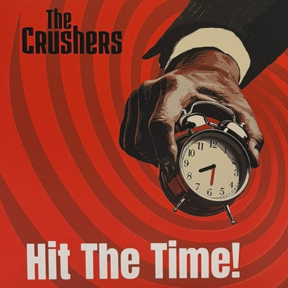 The Crushers / Hit The Time (LP)