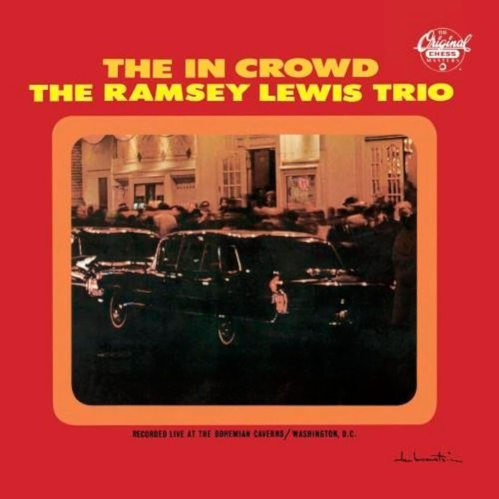Ramsey Lewis Trio - In Crowd - USA, Verve By Request