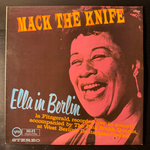 Ella Fitzgerald ‎– Mack The Knife - Ella In Berlin (Скандинавия 1981г.)