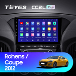 Teyes CC2L Plus 9" для Hyundai Rohens Coupe 2012