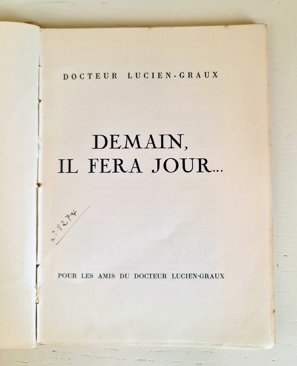 "Demain il fera jour" (Завтра будет дневной свет") . LUCIEN-GRAUX, Dr. 1939 г.