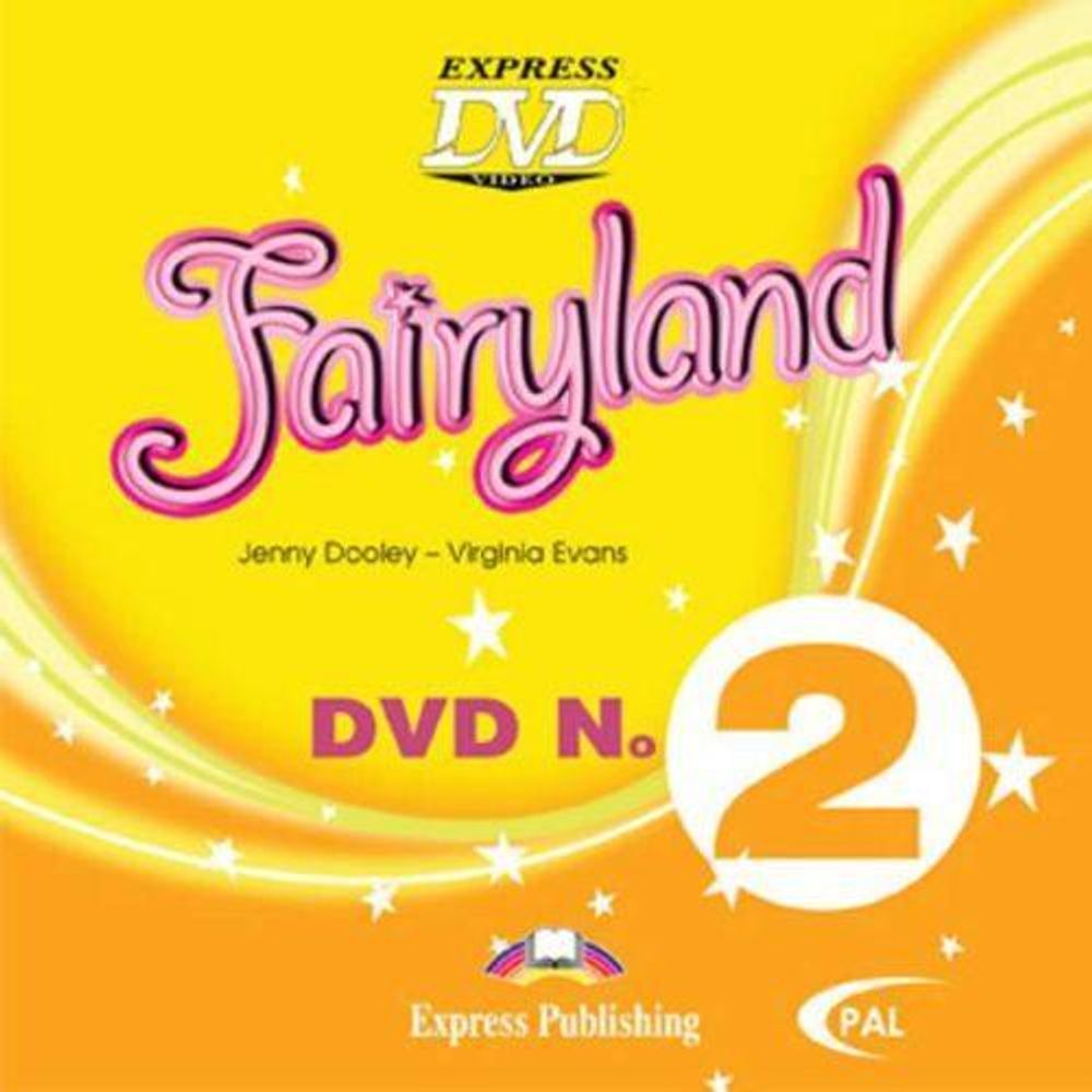 Fairyland 2. DVD Pal. DVD PAL. Beginner. (International). Диск DVD PAL