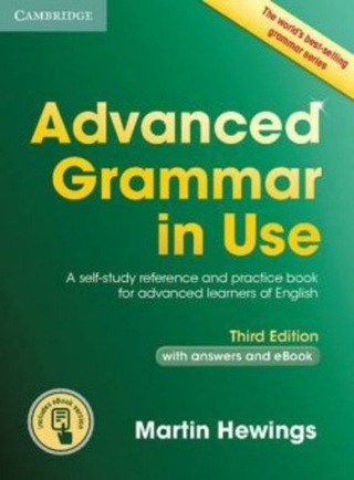 Advanced Grammar in Use (Third Edition) Book with Answers and Interactive eBook