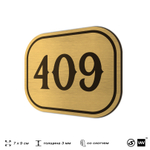Номерок на дверь квартиры 409, для кабинета, офиса, шильдик 9 х 7 см, золотистый, Айдентика Технолоджи
