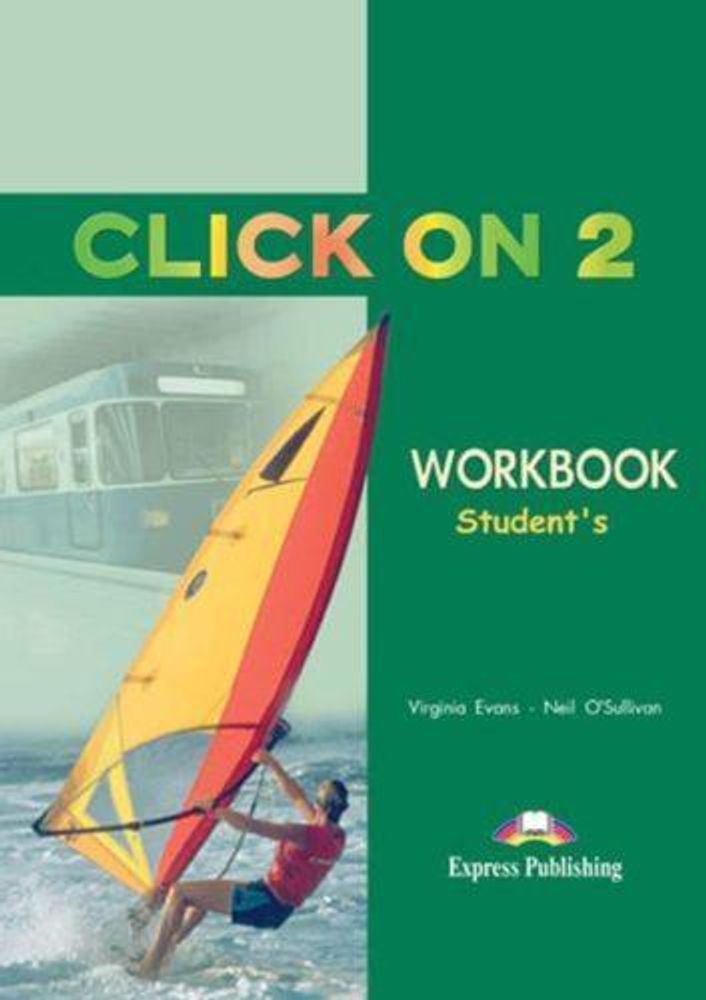 Click On 2. Workbook. Elementary. Рабочая тетрадь