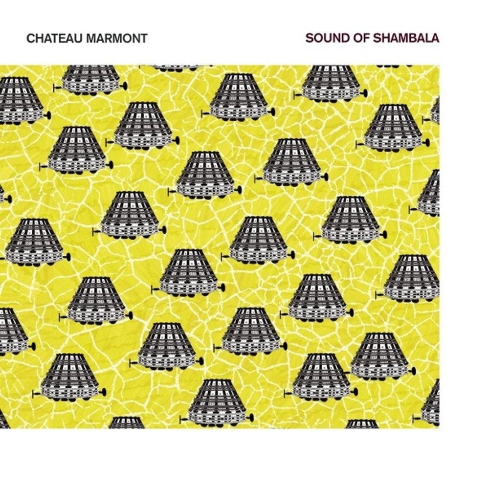 Chateau Marmont / Sound Of Shambala (2LP)