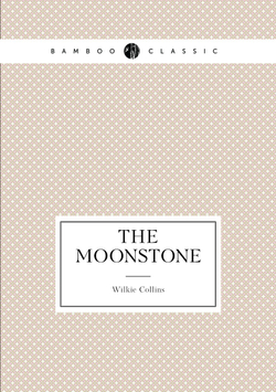 The Moonstone | Wilkie Collins