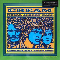 CREAM - ROYAL ALBERT HALL 2005 (3LP)