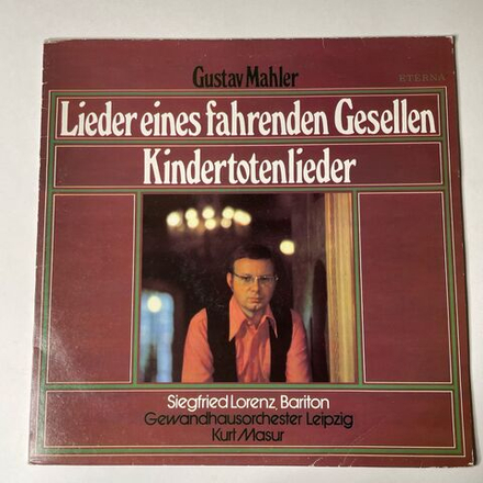 Винтажная виниловая пластинка LP G. Mahler Г. Малер, Siegfried Lorenz, Gewandhausorchester Leipzig, Kurt Masur Lieder Eines Fahrenden Gesellen, Kindertotenlieder (ГДР 1980)