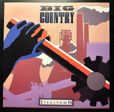 Big Country - Steeltown (Англия 1984г.)