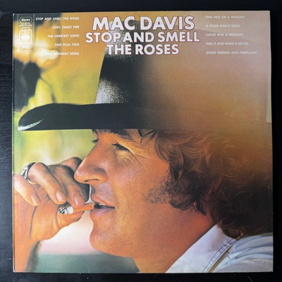 Mac Davis ‎– Stop And Smell The Roses (Англия 1974г.)