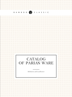 Catalog of Parian ware | Robinson and Leadbeater