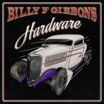 Billy F. Gibbons / Hardware (LP)