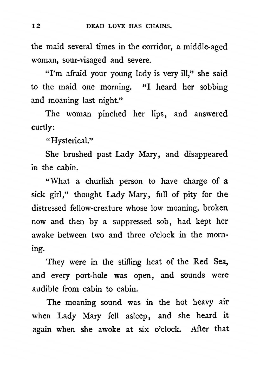 Dead love has chains | M. E. Braddon