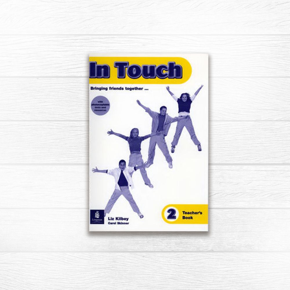 In Touch 2 книга для учителя TB Книга для учителя