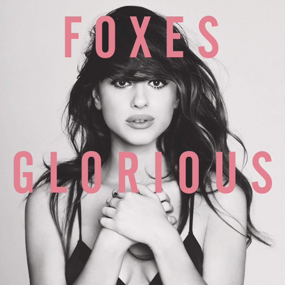 Foxes / Glorious (CD)