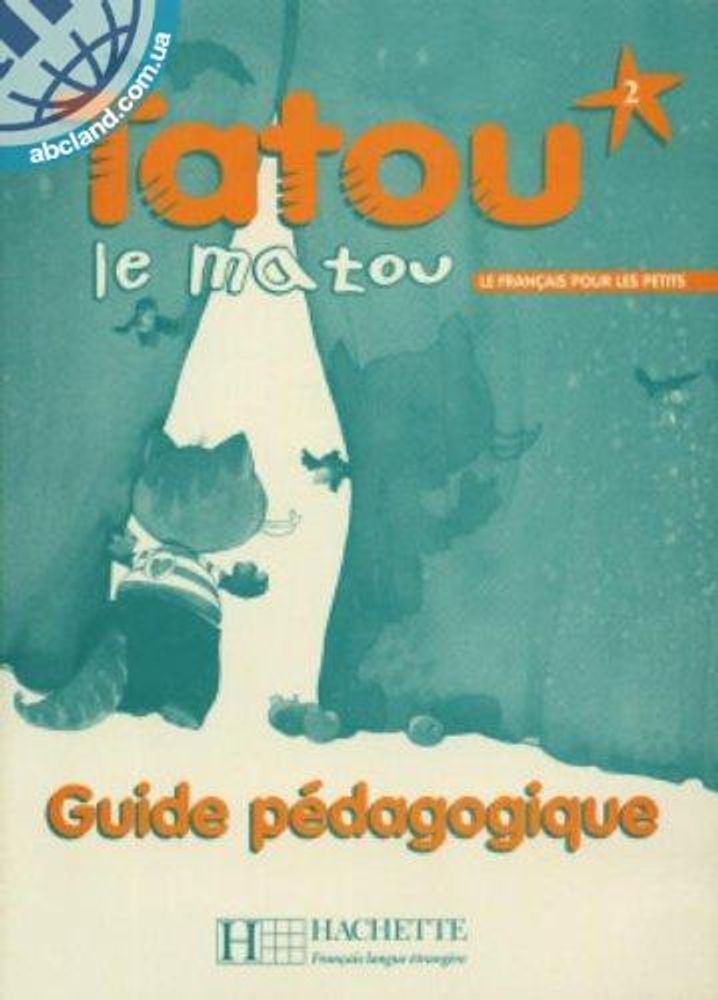 Tatou le matou 2 Guide pedagogique