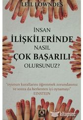 İnsan İlişkilerinde Nasıl Çok Başarılı Olursunuz?