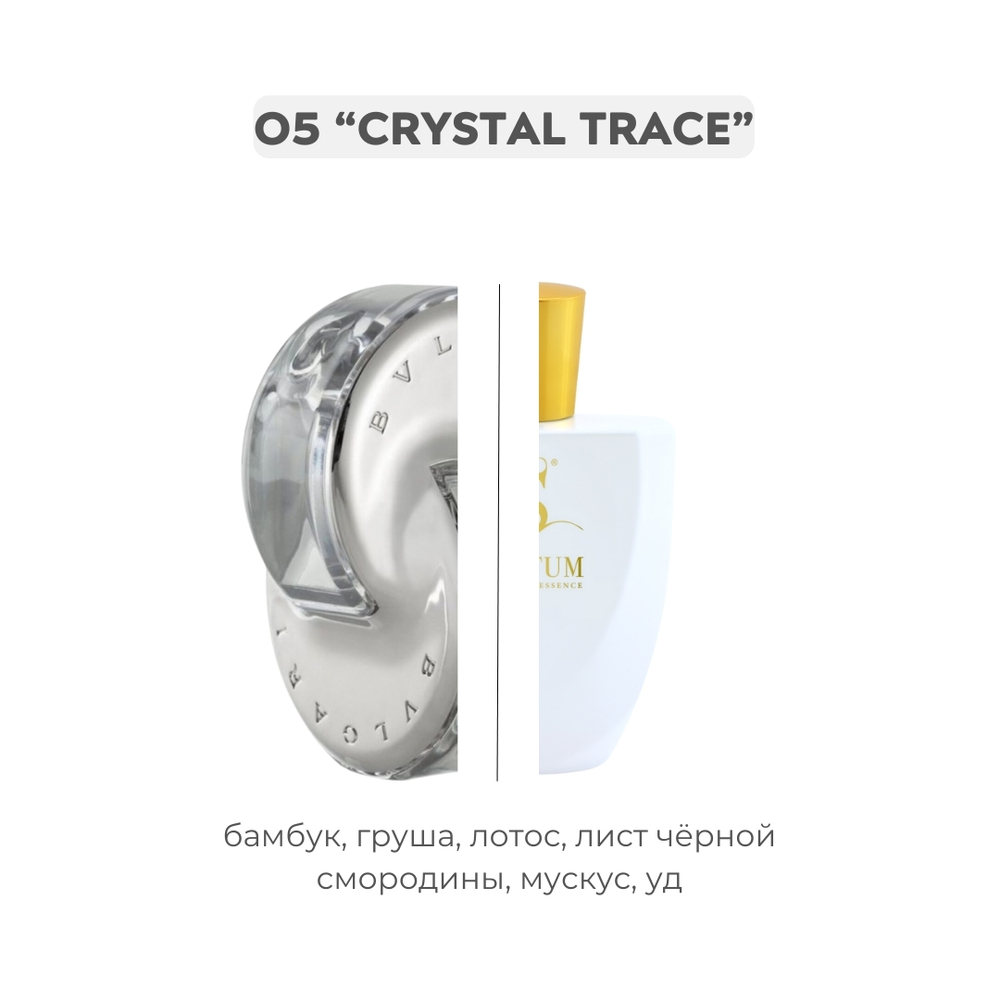 O5 CRYSTAL TRACE , парфюмерная вода