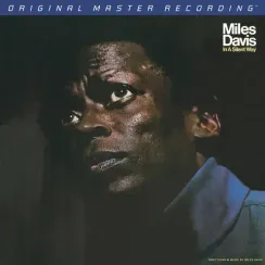 Miles Davis – In A Silent Way - MFSL - LP