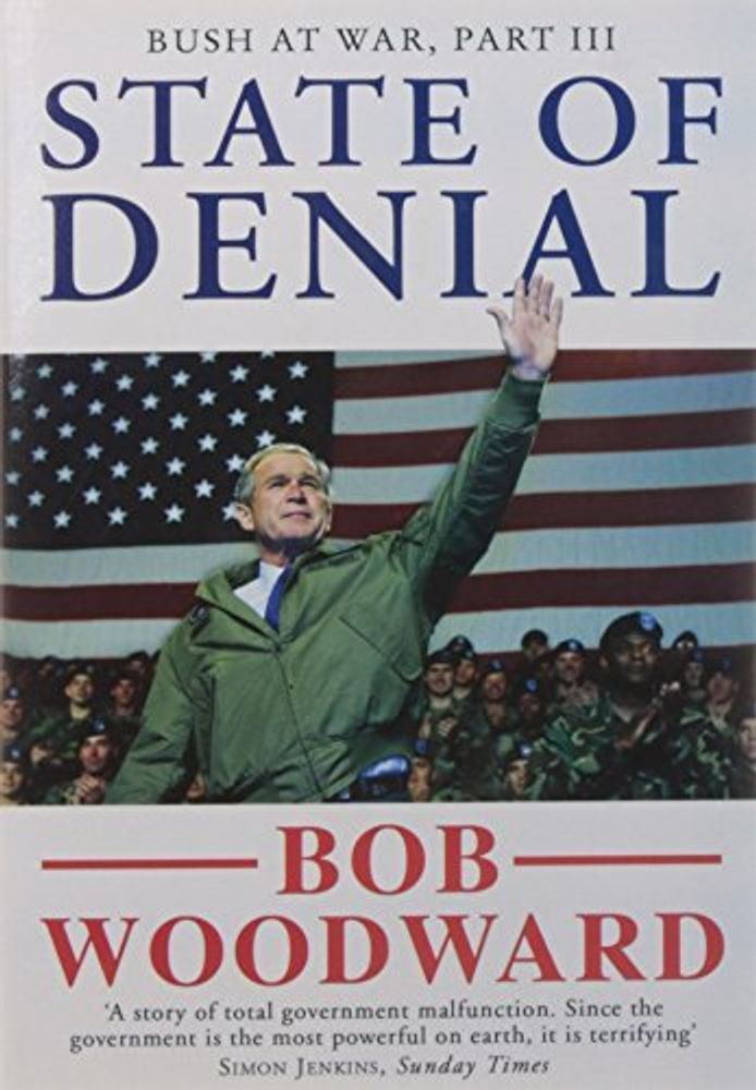 State of Denial (Bush at War Part 3)