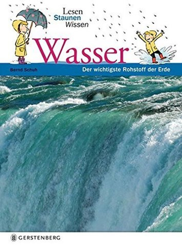 Lesen - Staunen - Wissen. Wasser