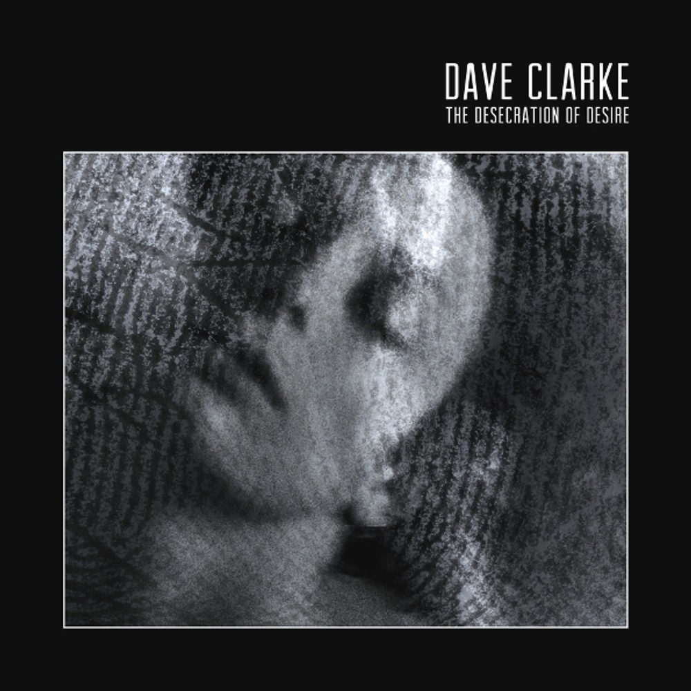Dave Clarke / The Desecration Of Desire (Coloured Vinyl)(2LP)