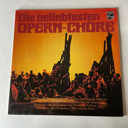 Винтажная виниловая пластинка LP Сборник Опер, Die Beliebtesten Opern Chore (Германия 1972) (Трубадур, Лоэнгрин, Тангейзер и др)