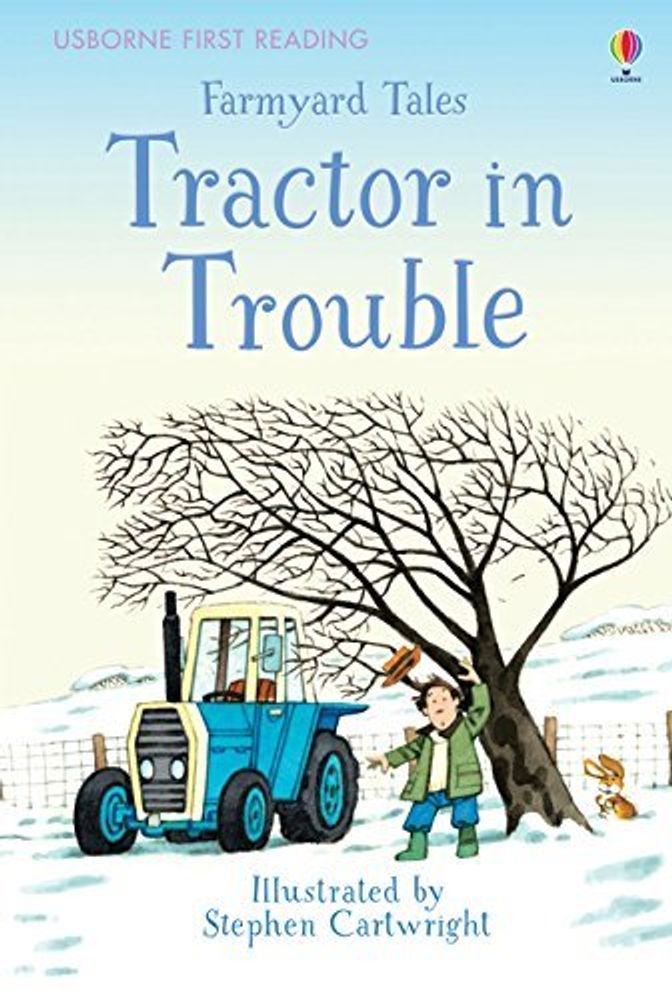 Farmyard Tales: Tractor in Trouble  (HB)