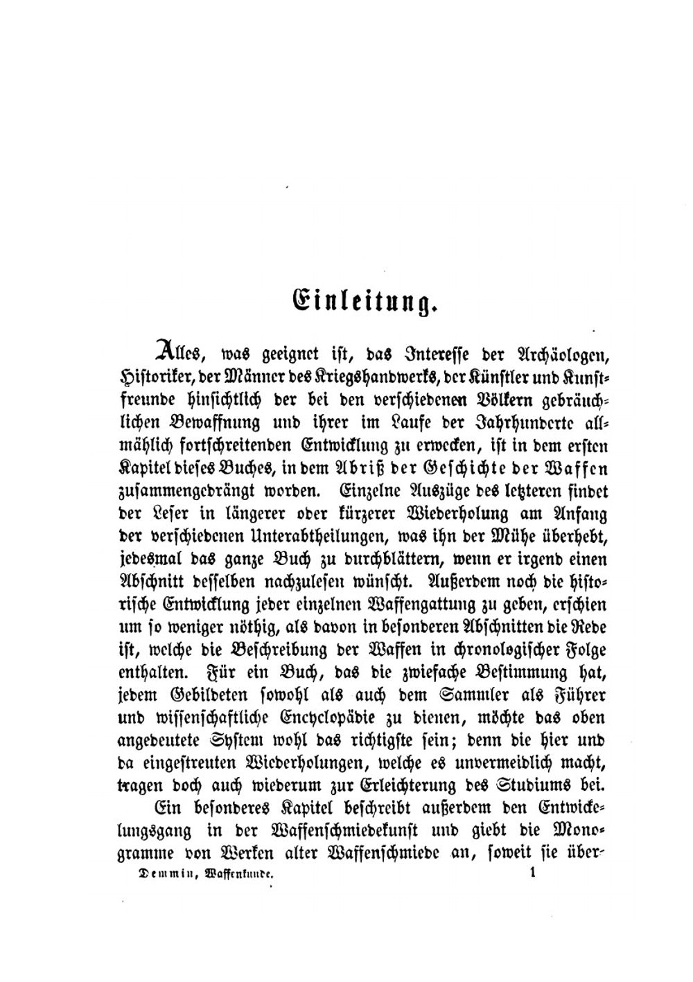 Die Kriegswaffen in ihrer historischen Entwickelung von der Steinzeit bis zur Erfindung des Zündnadelgewehrs. Ein Handbuch der Waffenfunde | Auguste Demmin