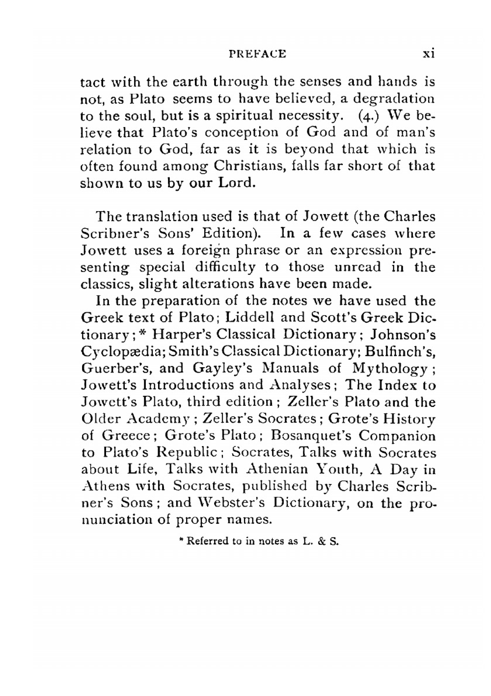 Plato the Teacher. Being Selections from the Apology, Euthydemus, Protagoras, Symposium, Phædrus, Republic, and Phædo of Plato | Plato