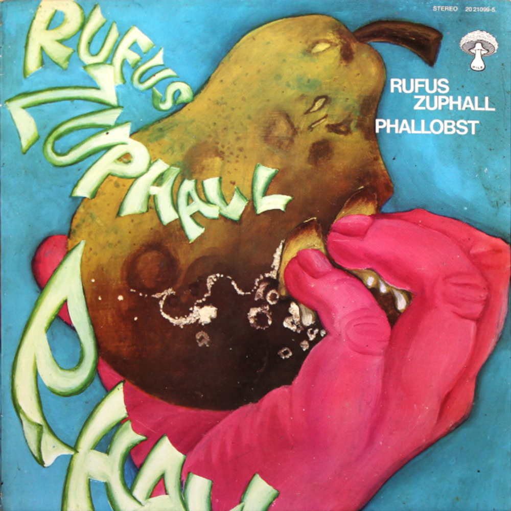 Rufus Zuphall / Phallobst (LP)