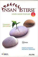 Insan Isterse - Azmin Zafer Oykuleri 1