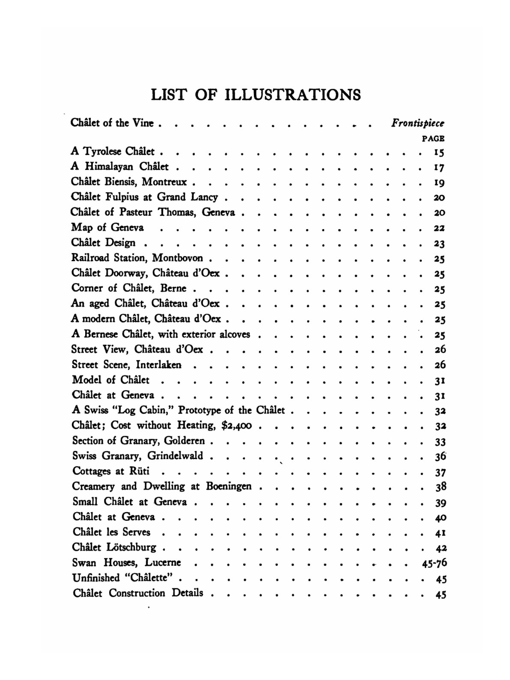 The Swiss chalet book. A minute analysis and reproduction of the chalets of Switzwerland, obtained by a special visit to that country, its architects, and its chalet homes | William Sumner Barton Dana