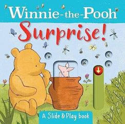 Winnie-the-PoohSurprise! A Slide and Play Book