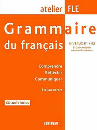 Grammaire du Francais niveau B1/ B2 Livre + CD