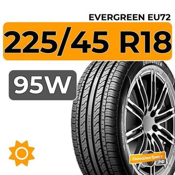 Evergreen EU72 225/45 R18 95W