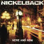 Nickelback / Here And Now (LP)
