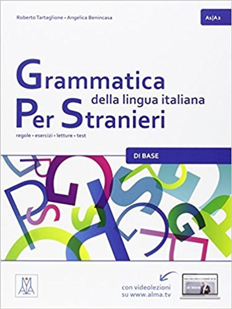 Grammatica della lingua italiana Per Stranieri: 1 (Italian Edition)