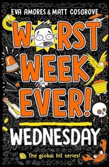 Wednesday - Worst Week Ever!